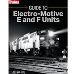 Guide to Electro-Motive E and F Units