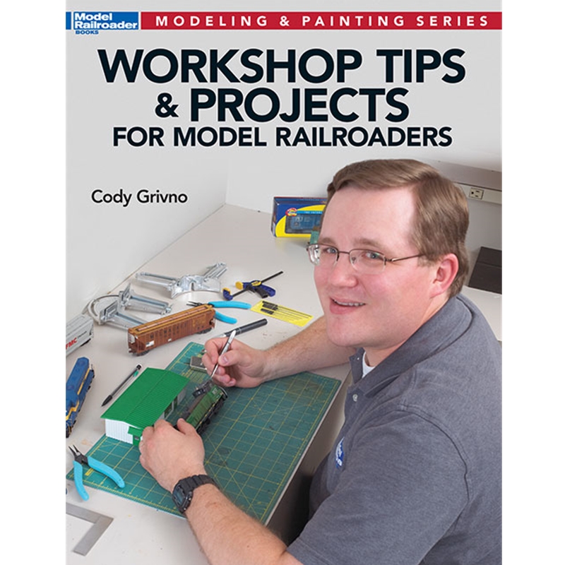 12475 Workshop Tips/Projects for Model Railroaders